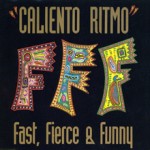 Fast_Fierce_&_Funny_ELLIOTMUSI_aw_Caliento Ritmo