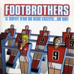 Footbrothers_ELLIOTMUSI_aw_CD Maxi 98
