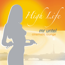 Untel_mr_High Life